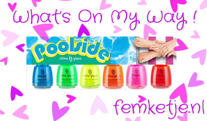 what's on my way femketjenl china glaze poolside collection